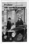 Tři nepříjemnosti v 35. ulici - Rex Stout /bazarové zboží/