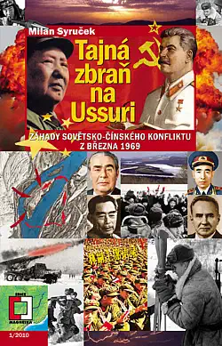 Tajná zbraň na Ussuri - Milan Syruček /bazarové zboží/