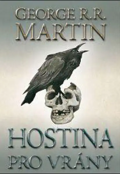 Hostina pro vrány - George R.R. Martin /bazarové zboží/