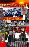 Útěky z pekla - Roman Cílek, Miloslav Moulis /bazarové zboží/