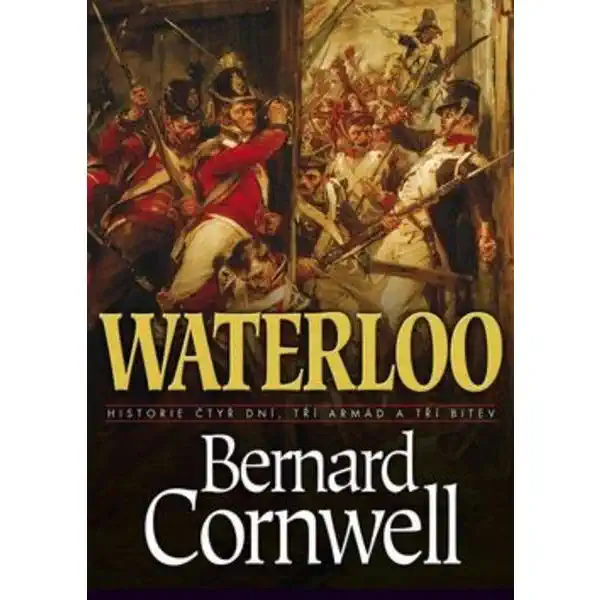 Waterloo - Bernard Cornwell /bazarové zboží/