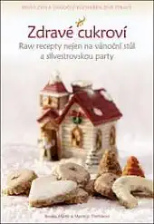 Zdravé cukroví - Martin Třešňák & Renata Třešňáková /bazarové zboží/
