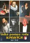 Velké postavy rodu Kinských - Ivan Brož /bazarové zboží/