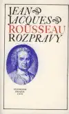 Rozpravy - Jean Jacques Rousseau /bazarové zboží/