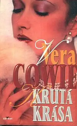 Krutá krása - Vera Cowie /bazarové zboží/