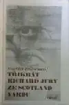3x Richard Jury ze Scotland Yardu - Martha Grimesová /bazarové zboží/