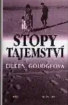 Stopy tajemství - Eileen Goudgeová /bazarové zboží/
