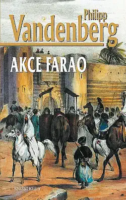 Akce Farao - Philipp Vandenberg /bazarové zboží/