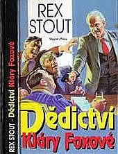 Dědictví Kláry Foxové - Rex Stout /bazarové zboží/