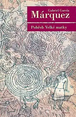 Pohřeb Velké matky - Gabriel García Márquez /bazarové zboží/