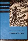 Pozor - laviny! - Barbara Bartosová - Höppnerová /bazarové zboží/