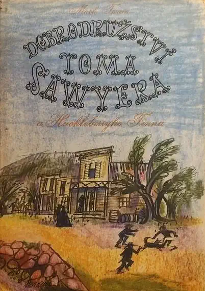 Dobrodružství Toma Sawyera a Huckleberryho Finna - Mark Twain /bazarové zboží/