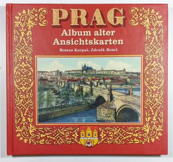 Prag - Album alter Ansichtskarten - Roman Karpaš, Zdeněk Beneš (v německém jazyce) /bazarové zboží/
