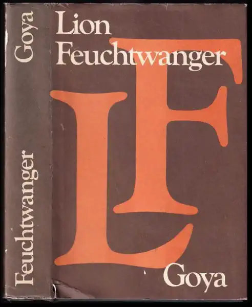 Goya čili trpká cesta poznání - Lion Feuchtwanger /bazarové zboží/