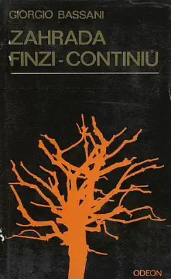 Zahrada Finzi-Continiů - Giorgio Bassani /bazarové zboží/