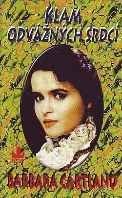 Klam odvážných srdcí - Barbara Cartland /bazarové zboží/