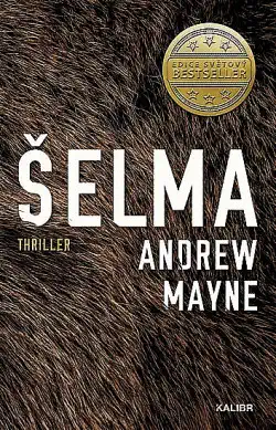 Šelma - Andrew Mayne /bazarové zboží/