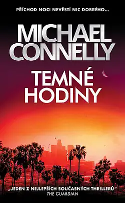 Temné hodiny - Michael Connelly /bazarové zboží/