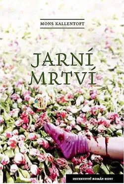 Jarní mrtví - Mons Kallentoft /bazarové zboží/