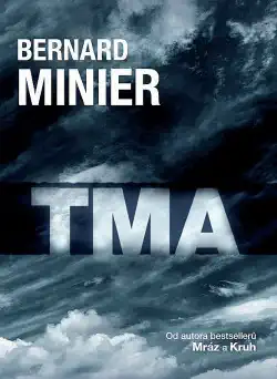 Tma - Bernard Minier /bazarové zboží/