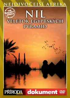 NIL - Veletok egyptských pyramid - Nejdivočejší Afrika (pošetka) /bazarové zboží/