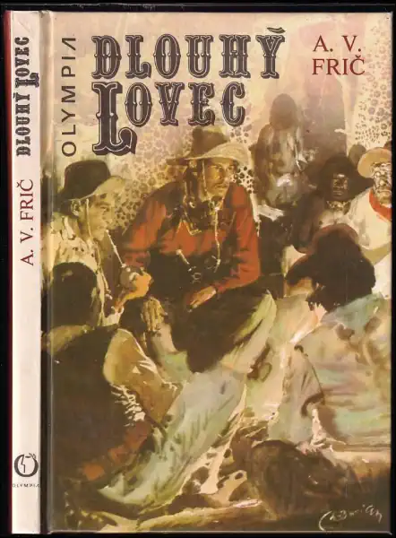 Dlouhý lovec - A.V. Frič /bazarové zboží/