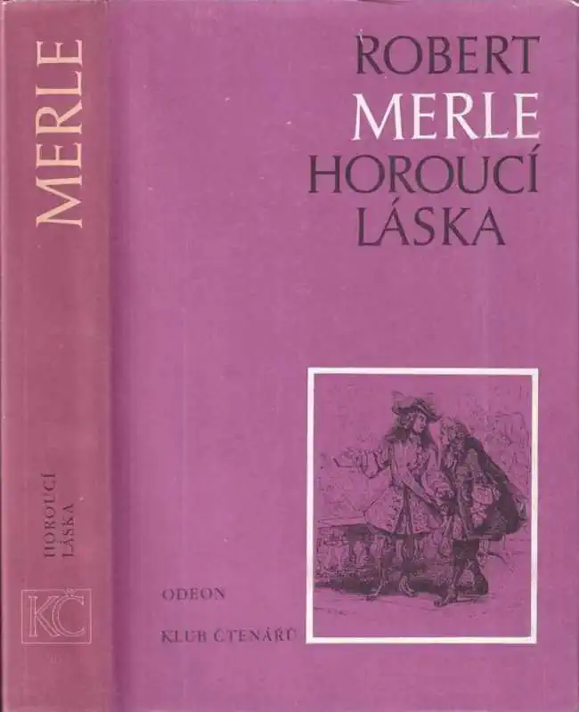 Horoucí láska - Robert Merle /bazarové zboží/