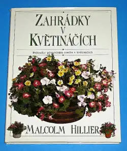 Zahrádky v květináčích - Malcolm Hillier /bazarové zboží/