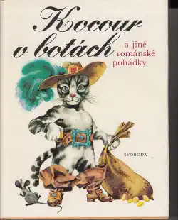 Kocour v botách a jiné románské pohádky - Jan Červenka /bazarové zboží/