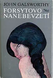 Forsytovo nanebevzetí - John Galsworthy /bazarové zboží/