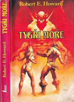 Tygři moře - Robert E. Howard /bazarové zboží/