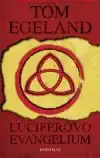 Luciferovo evangelium - Tom Egeland /bazarové zboží/