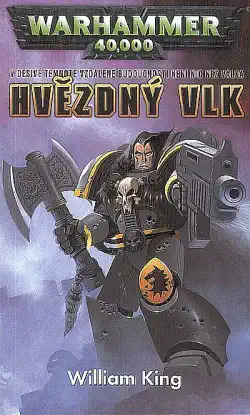 Hvězdný vlk - William King /bazarové zboží/