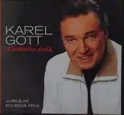 Karel Gott - Zůstanu svůj (CD plast slim)