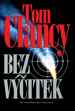 Bez výčitek - Tom Clancy /bazarové zboží/
