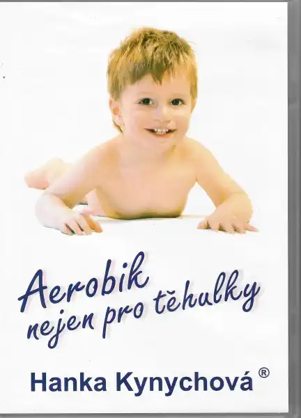 Aerobik nejen pro těhulky - Hanka Kynychová - DVD plast /bazarové zboží/