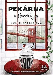 Pekárna v Brooklynu - Julie Caplinová - bazarové zboží 