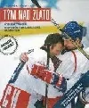 Tým nad zlato - Ivan Hamšík /bazarové zboží/