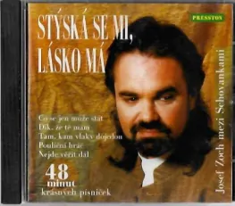 Stýská se mi, lásko má - Josef Zoch mezi Schovankami - CD /bazarové zboží/