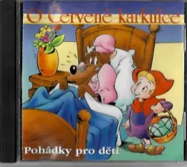 O Červené Karkulce - CD /bazarové zboží/