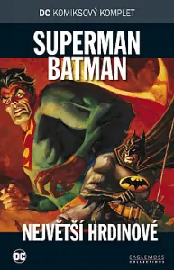 Superman, Batman - Největší hrdinové