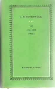 HRY III. 1873-1878 - A.N. Ostrovskij /bazarové zboží/