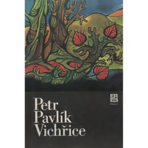 Vichřice - Petr Pavlík /bazarové zboží/