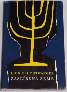Zaslíbená země - Lion Feuchtwanger /bazarové zboží/