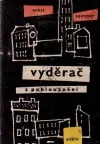 Vyděrač z poblouznění - Ernst Sommer /bazarové zboží/