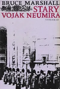 Starý voják neumírá - Bruce Marshall /bazarové zboží/