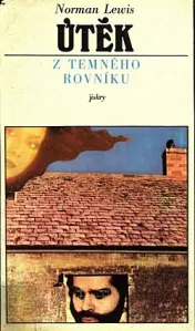 Útěk z temného rovníku - Norman Lewis /bazarové zboží/
