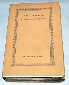 Historie našich dnů - Anatole France /bazarové zboží/