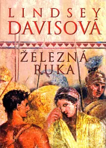 Železná ruka - Lindsey Davisová /bazarové zboží/