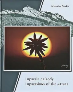 Impresie prírody - Miroslav Saniga /bazarové zboží/